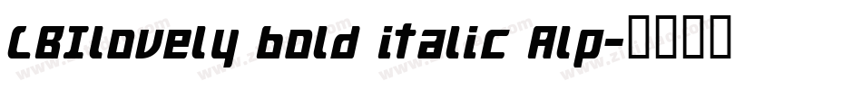 LBIlovely bold italic Alp字体转换